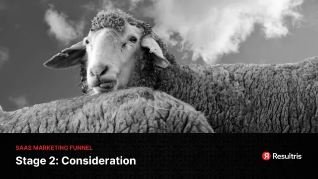 saas marketing funnel - consideration