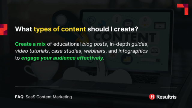 saas content marketing FAQ - types of content