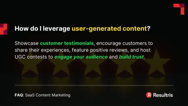 saas content marketing FAQ - user generated content