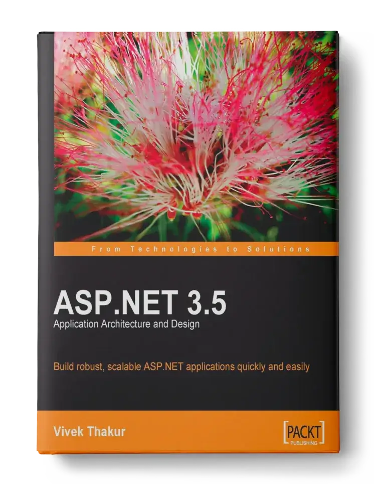Book cover of ASP.NET Application Architecture and Design by Vivek Thakur